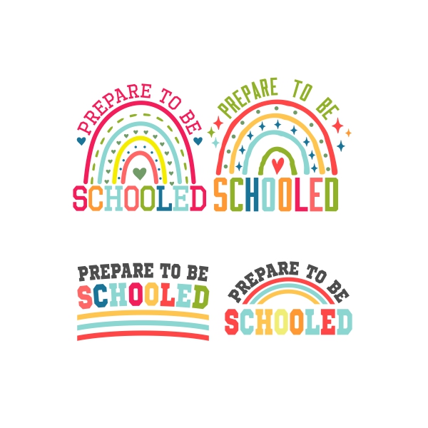 Prepared to Be Schooled Rainbow Pack SVG Cuttable Designs