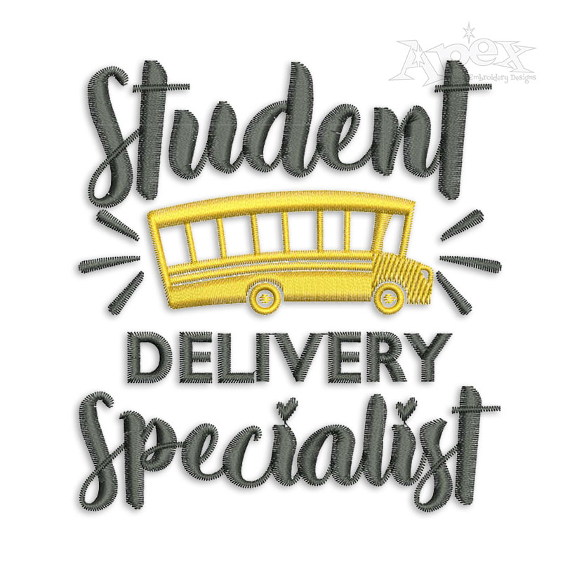 Student Delivery Specialist School Bus Driver Embroidery Design