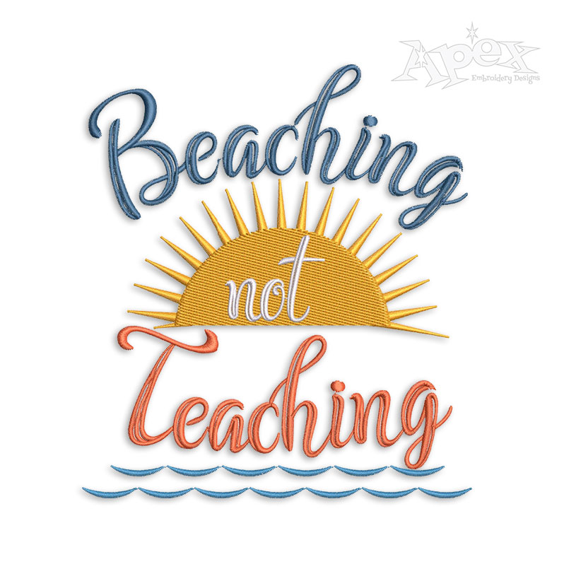Beaching not Teaching Embroidery Design