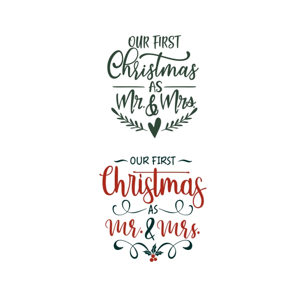 Our First Christmas as Mr. & Mrs. SVG Cuttable Designs