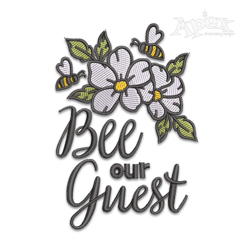 Bee Our Guest Embroidery Design