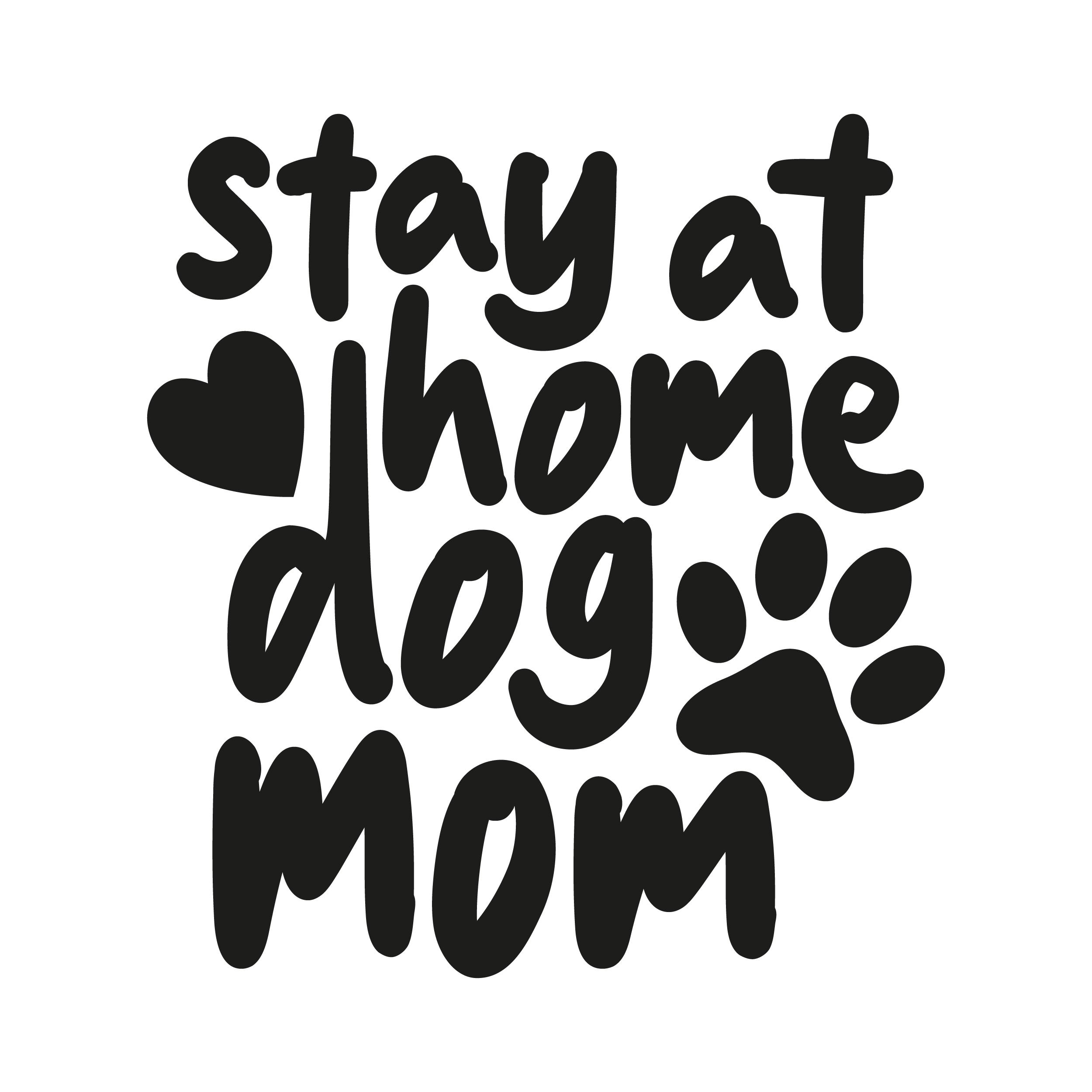Stay at Home Dog Mom SVG