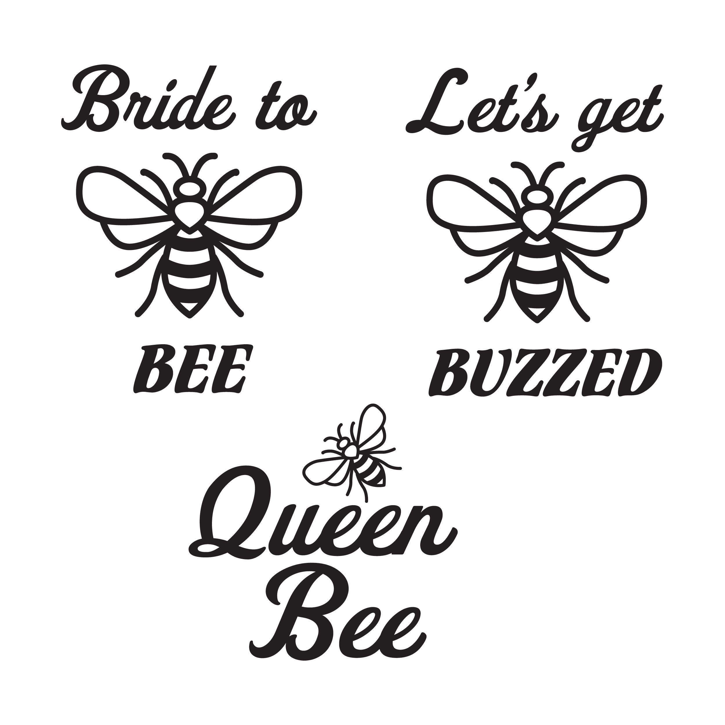 Bride to Bee Let's Get Buzzed #2 SVG