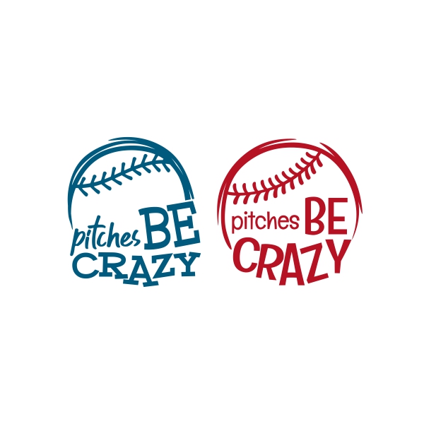 Pitches Be Crazy SVG