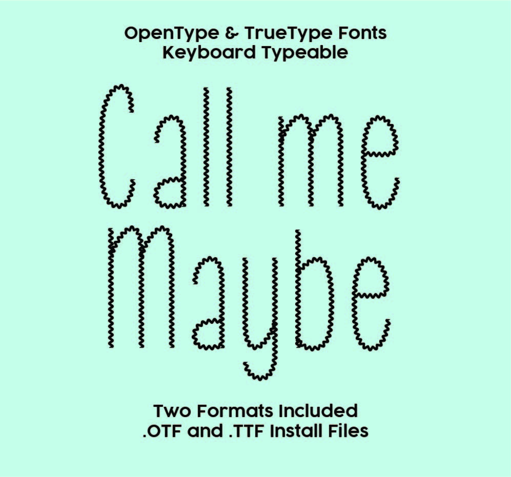 Call Me Maybe TrueType Font