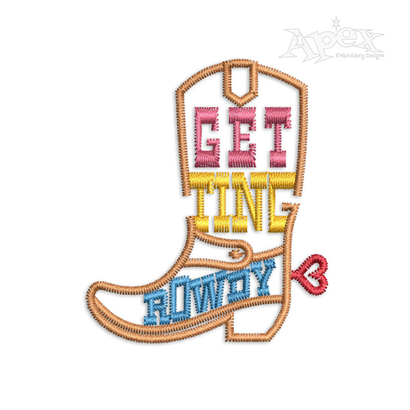 Getting Hitched Getting Rowdy Cowboy Boots Machine Embroidery Designs