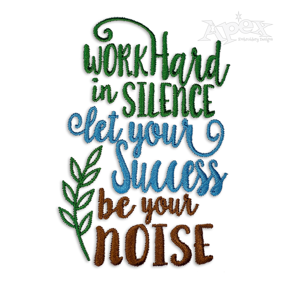 Work Hard Success Machine Embroidery Design