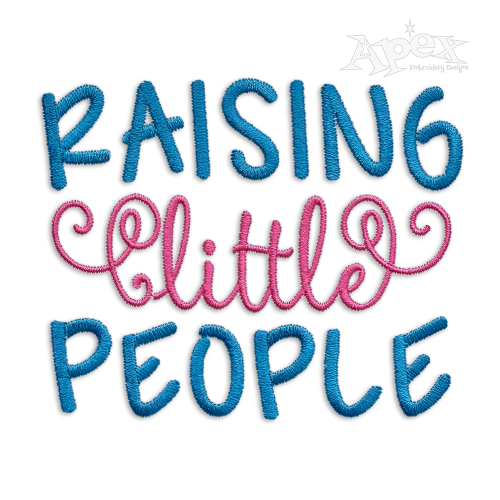 Raising Growing Little People Machine Embroidery Design
