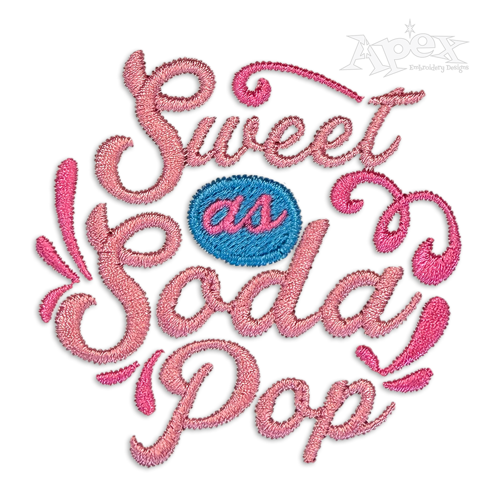 Sweet as Soda Pop Machine Embroidery Design by Apex