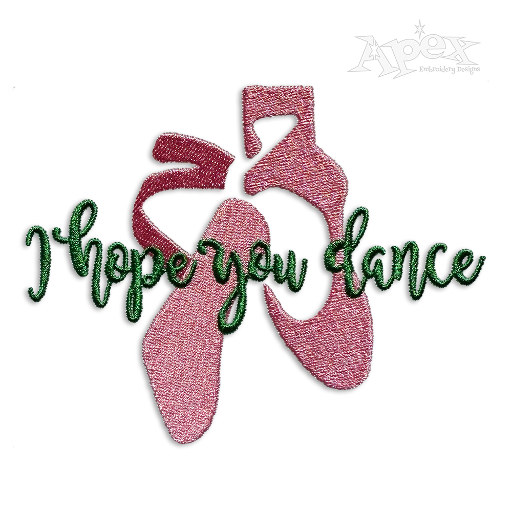 I Hope You Dance Machine Embroidery Design