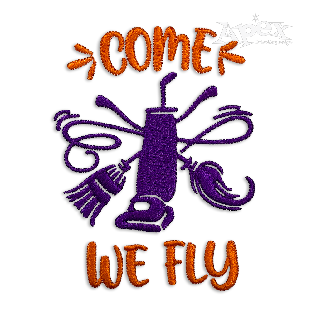 Come We Fly Witch Halloween Machine Embroidery Design