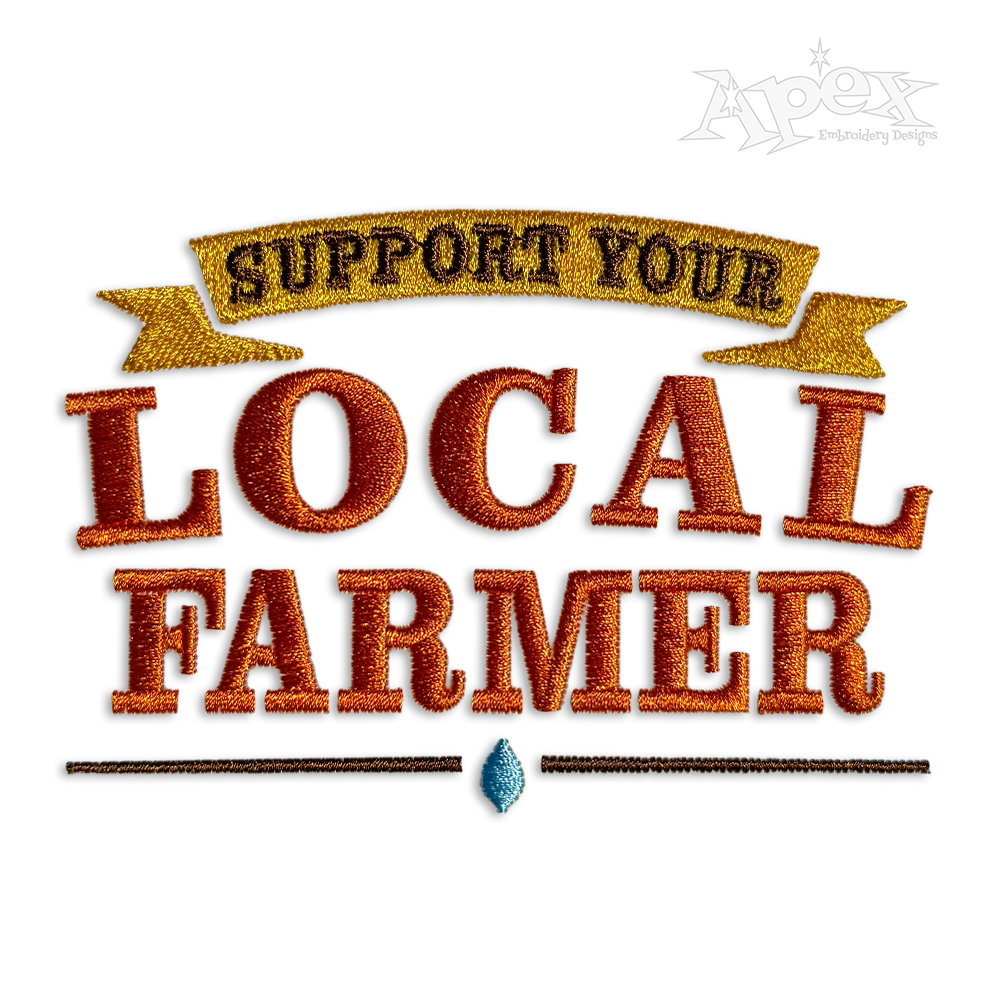 Support Your Local Farmer Machine Embroidery Design by Apex