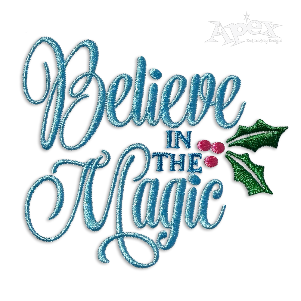 Believe in Magic Christmas Machine Embroidery Design