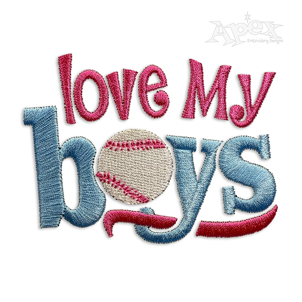 Love My Boys Baseball Softball Machine Embroidery Design