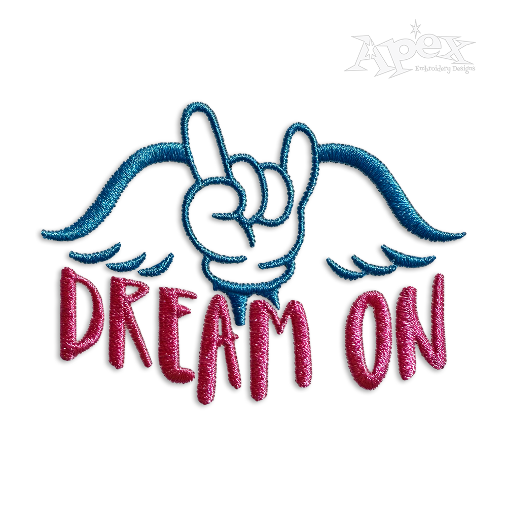 Dream On Dream On Dream till your Dreams Come True 70's Lyric Cartoon Hand with Wings Machine Embroidery Design by Apex