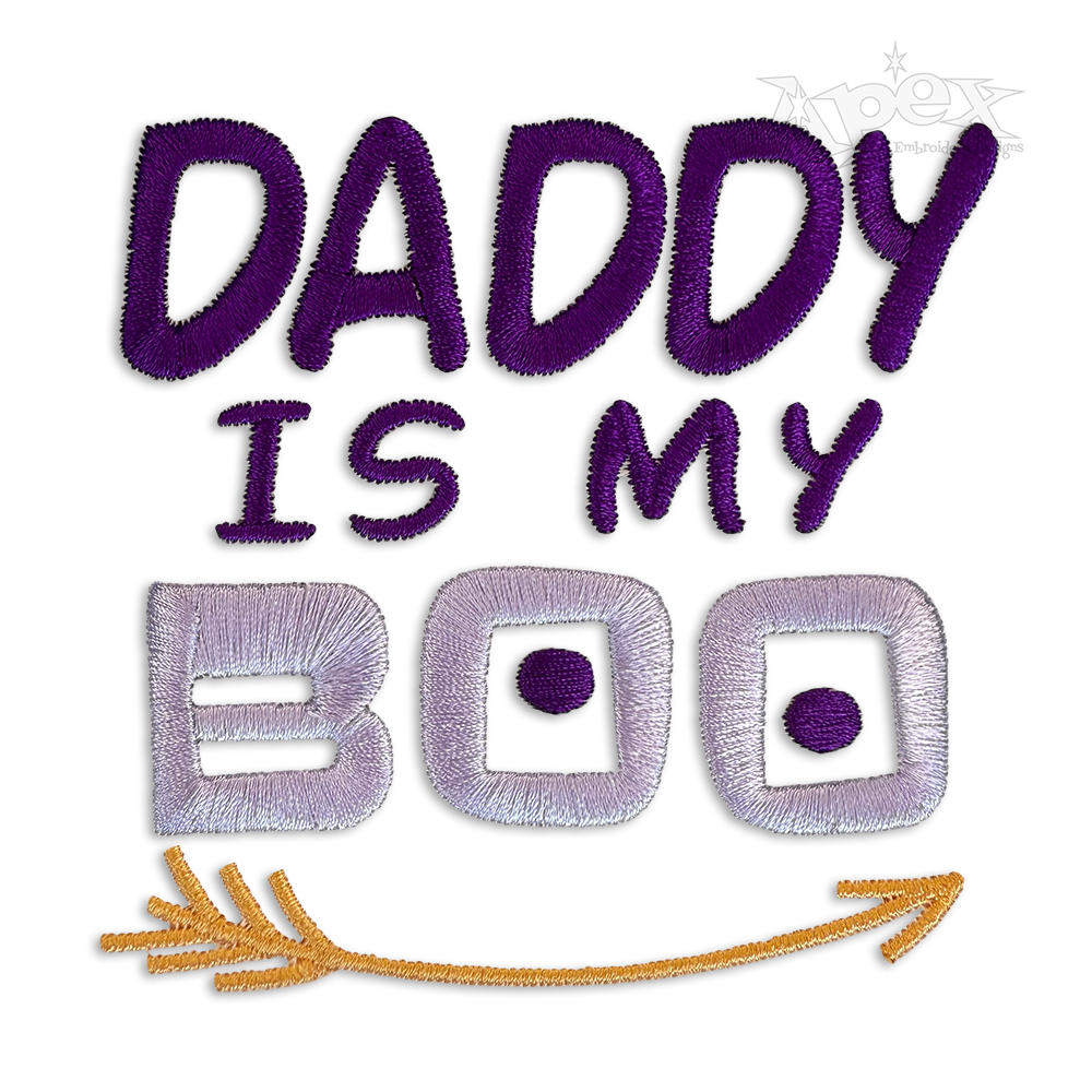 Mama is My Boo - Daddy Machine Embroidery Design by Apex Files