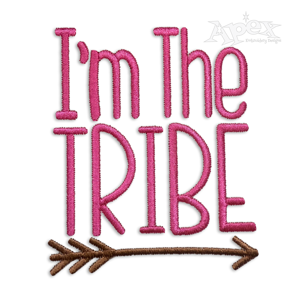 Bride Tribe - I'm The Tribe - Pack Machine Embroidery Design