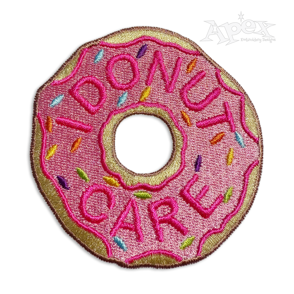 I Donut Care Don't Funny Machine Embroidery Design