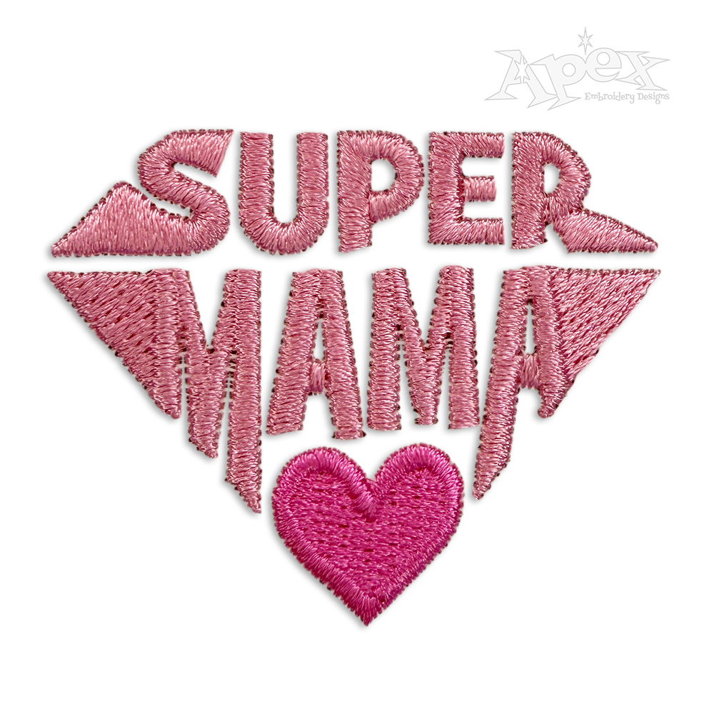 Super Mama Logo Machine Embroidery Design - Apex