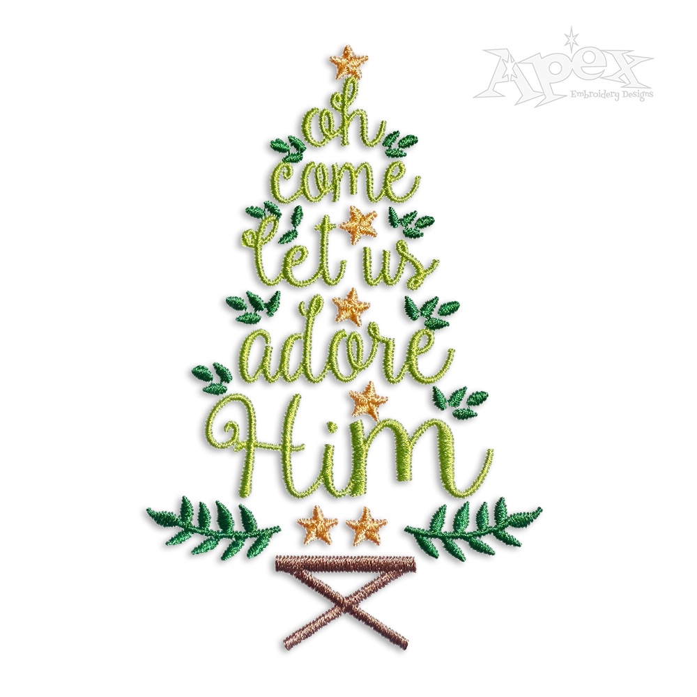 Oh Come Let Us Adore Him Christmas Tree Embroidery Design.