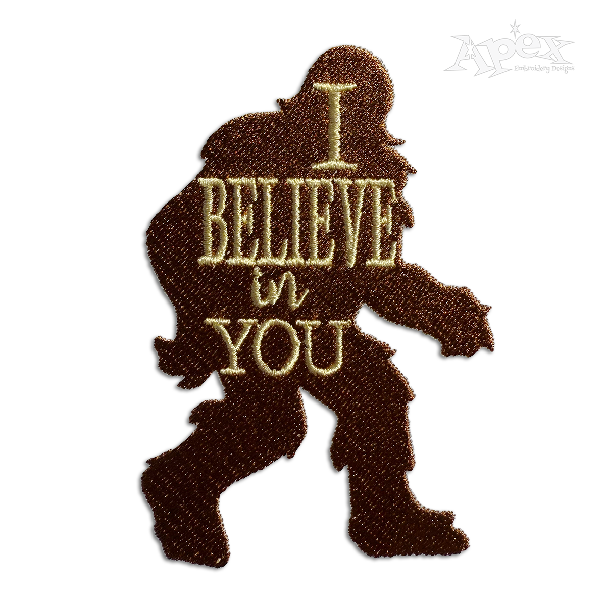 I Believe In You Yeti Bigfoot Machine Embroidery Design