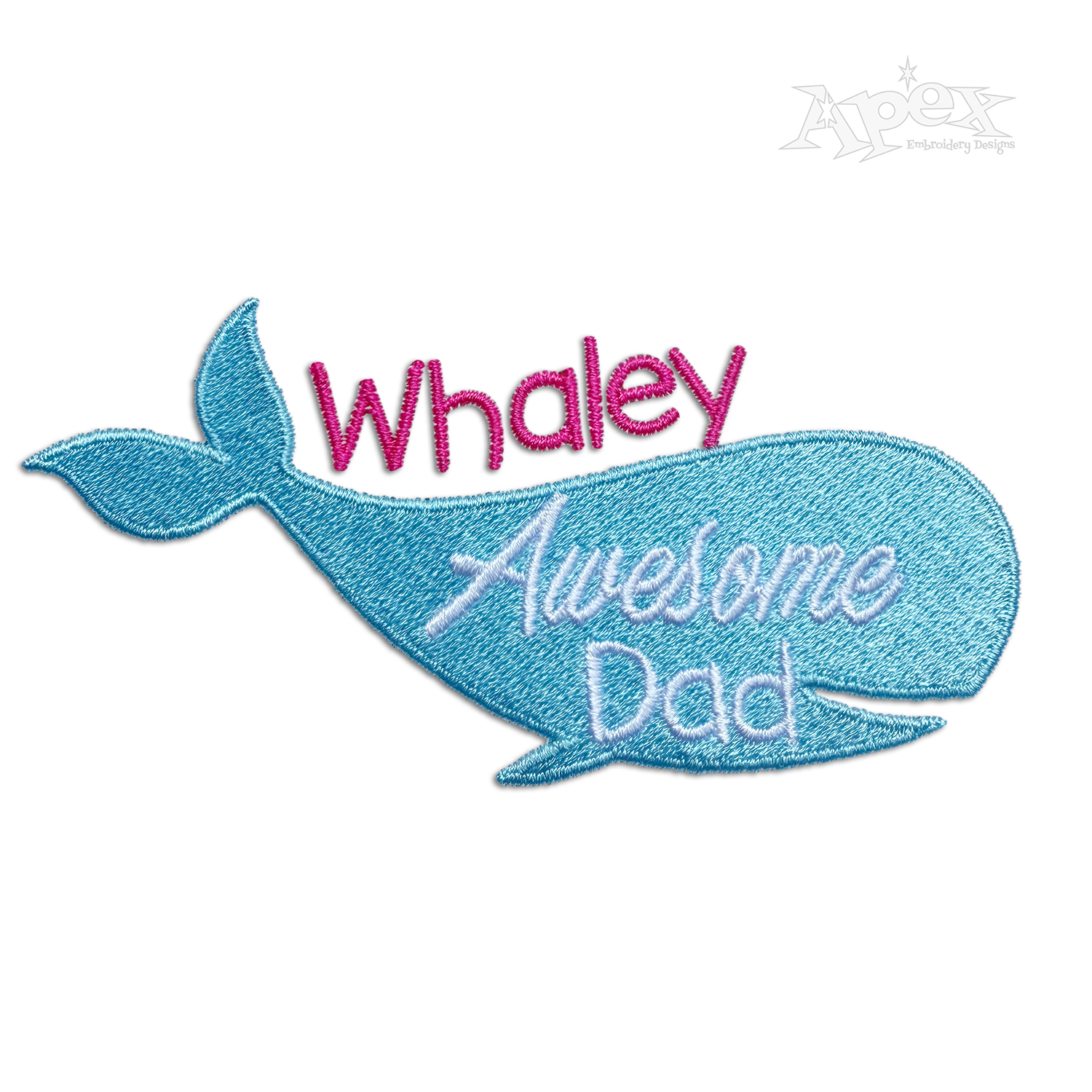 Whaley Awesome Whale Dad Machine Embroidery Design - Apex digitizing