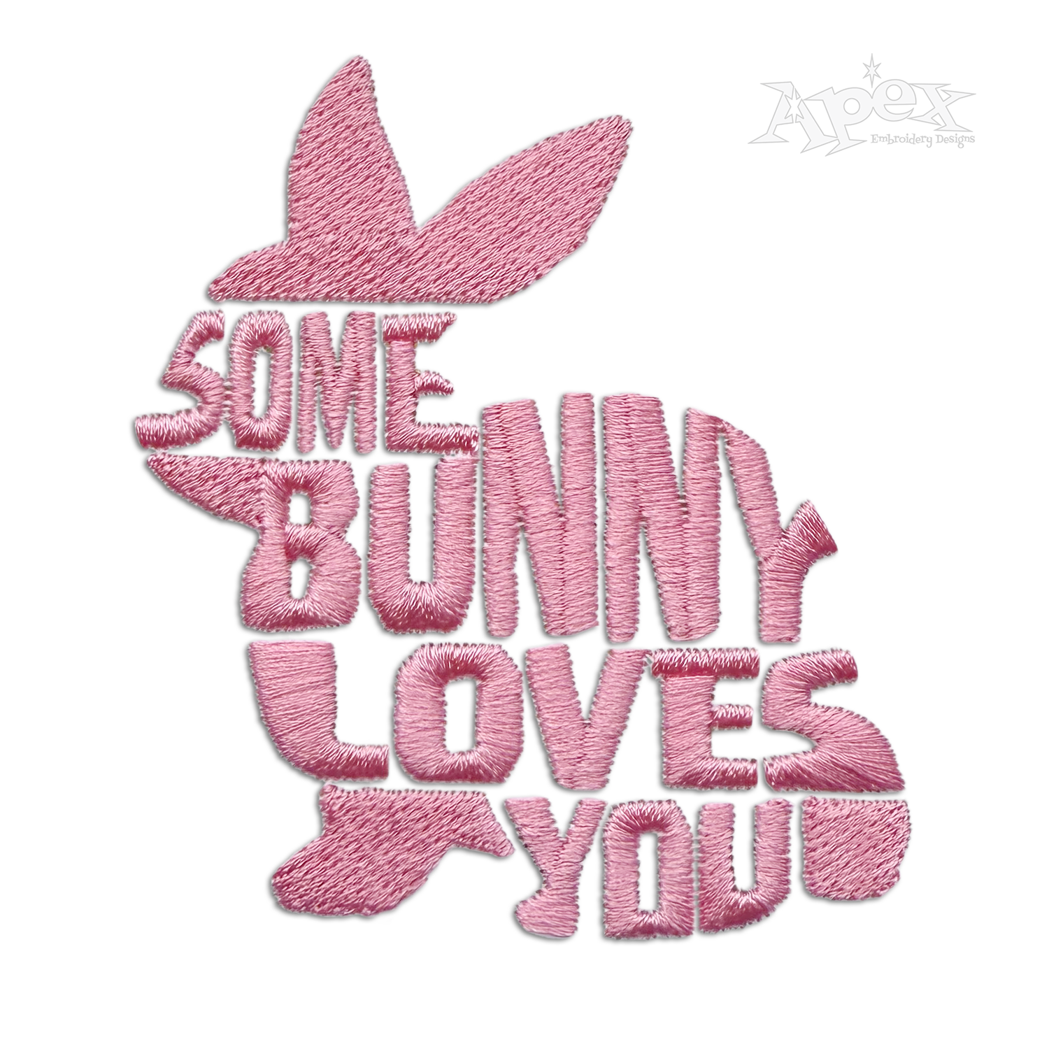 Some Bunny Loves You Easter Machine Embroidery Design | Apex