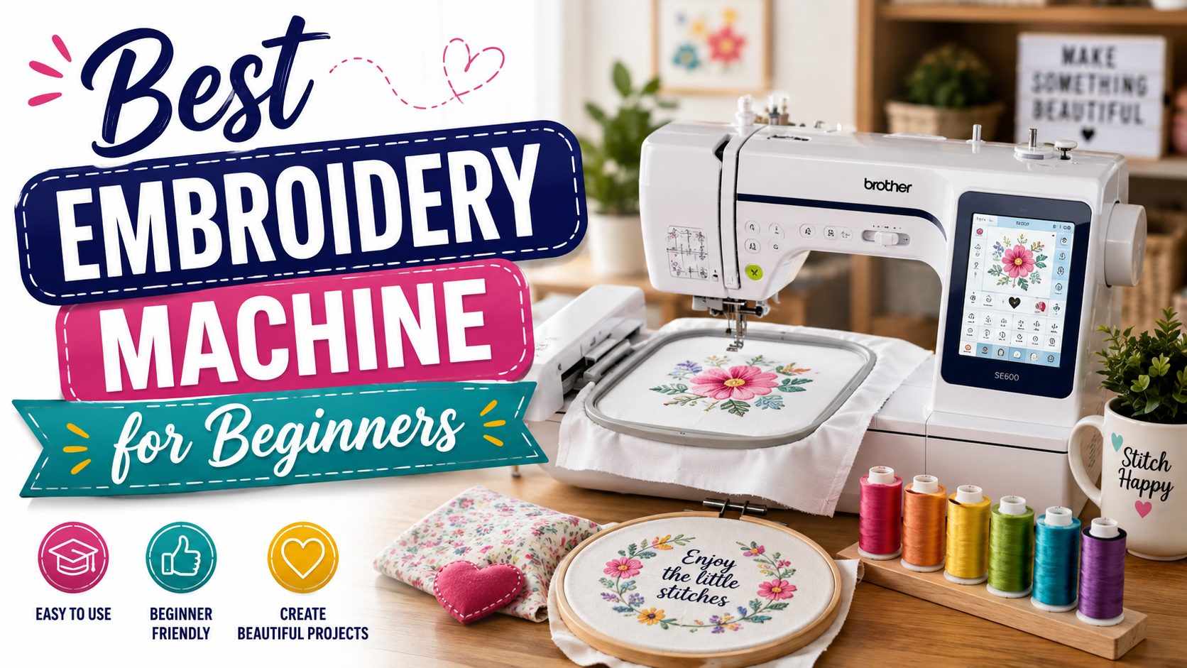 Best embroidery machine for beginners with colorful threads and floral embroidery designs