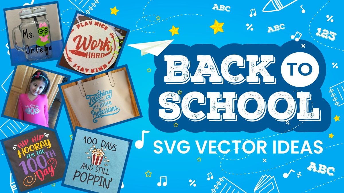 Back to School SVG Vector Ideas