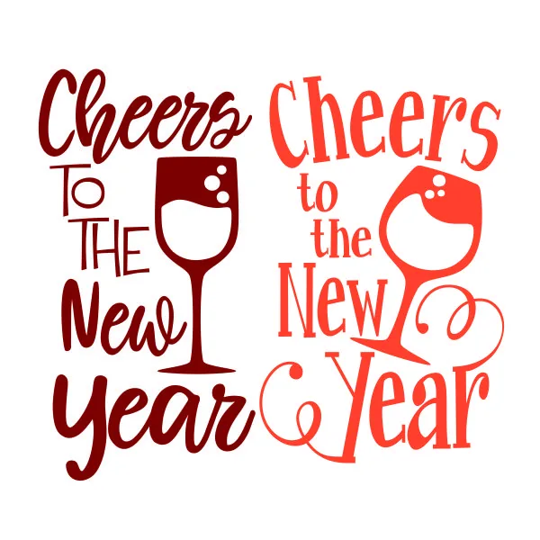Cheers to the New Year SVG Cuttable Design