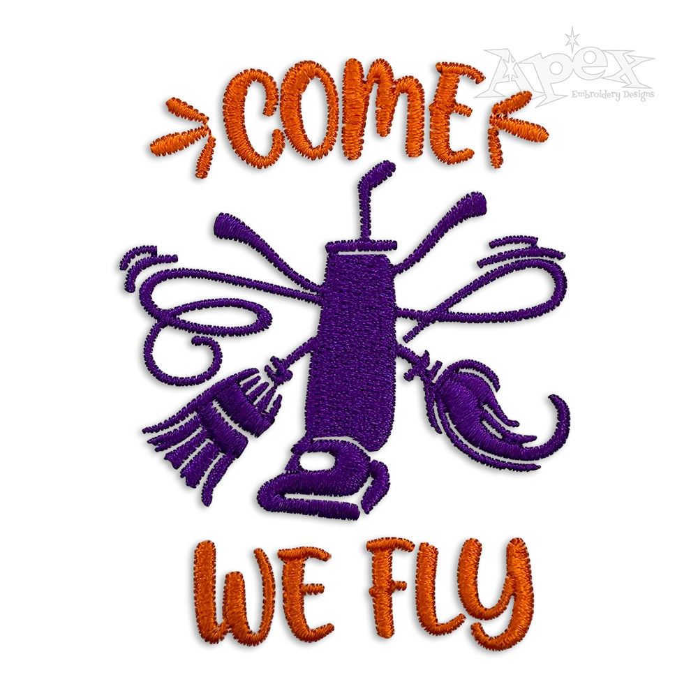Come We Fly Witch Halloween Machine Embroidery Design