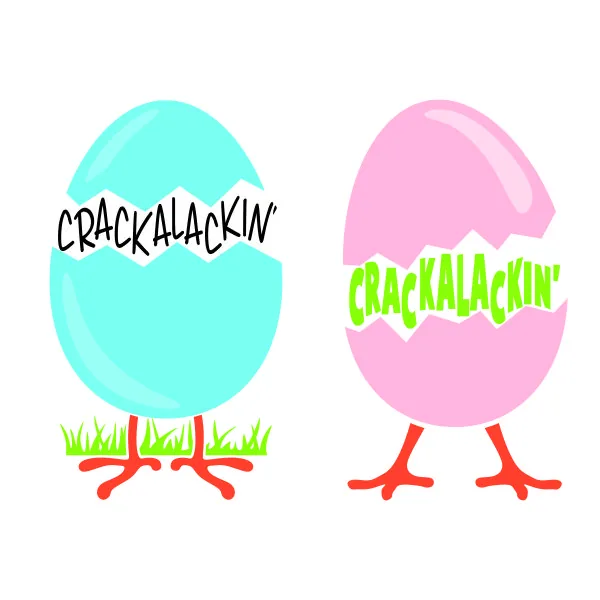 Crackalackin' Easter Eggs SVG Cuttable Design