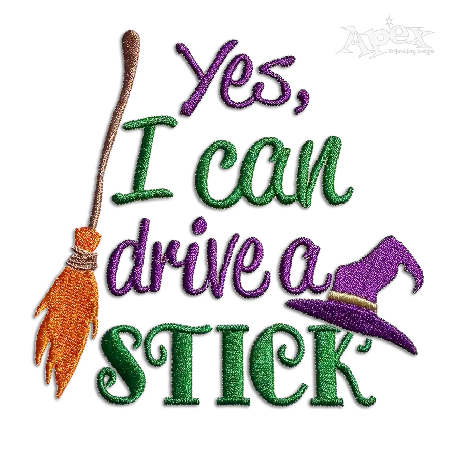 Yes I Can Drive a Stick Halloween Machine Embroidery Design by Apex