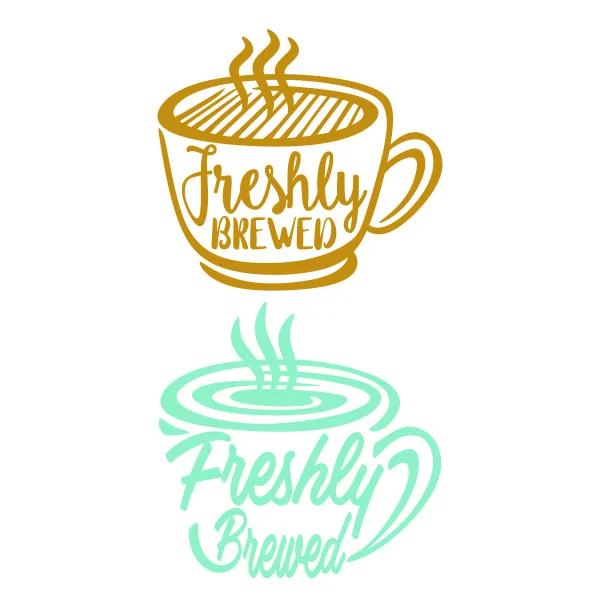 Freshly Brewed SVG Cuttable Design