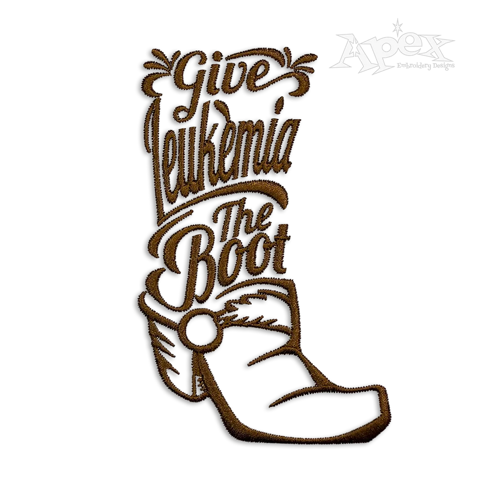 Give Leukemia The Boot Embroidery Design