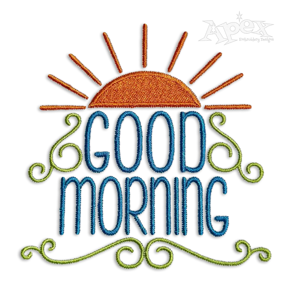 Happy Good Morning Sunshine Machine Embroidery Design