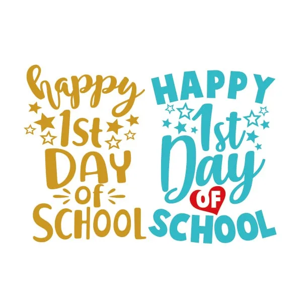 Happy First Day of School SVG Cuttable Design