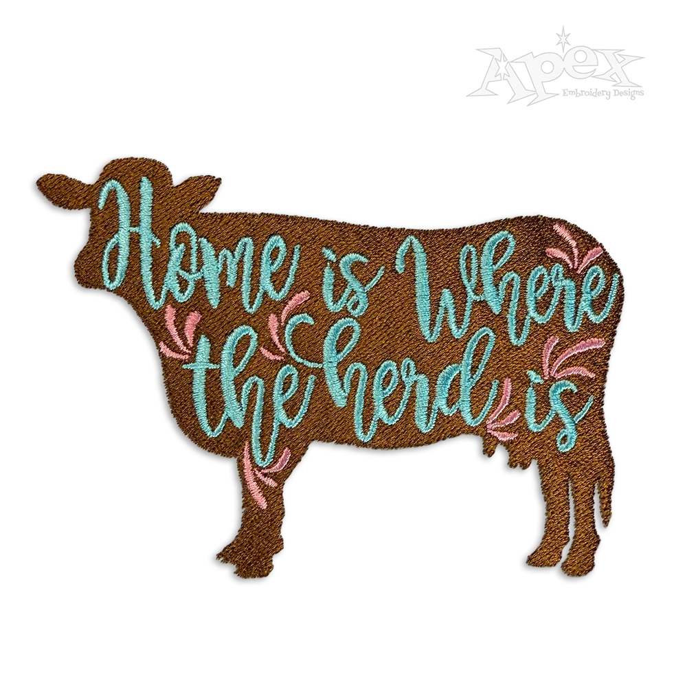 Home is Where the Herd is Cow Embroidery Design