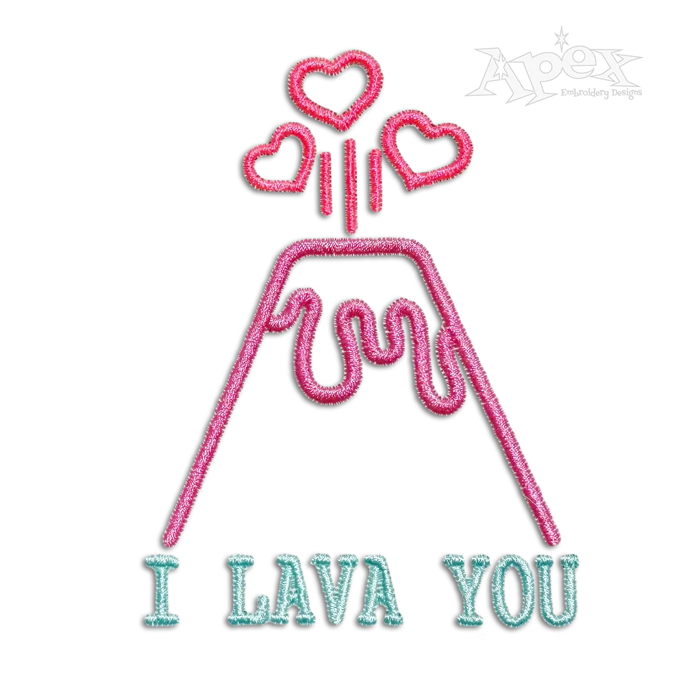 I Lava You Volcano Love Machine Embroidery Design | Apex