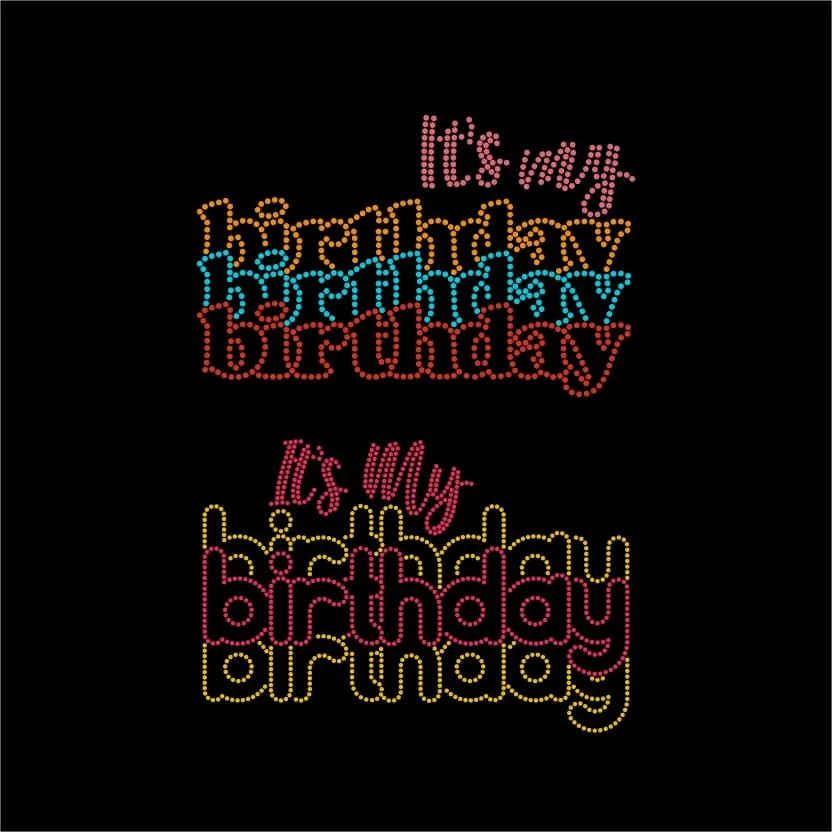 It's My Birthday SVG #2 Vector Cut File Word Art Graphic Designs