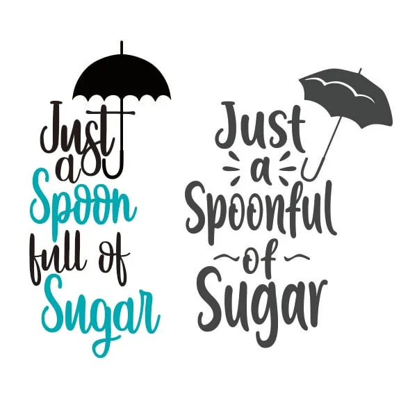Just a Spoonful of Sugar SVG Cuttable Design