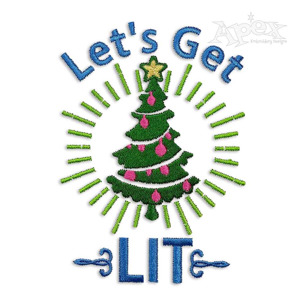 Let's Get Lit Christmas Tree Machine Embroidery Design by Apex