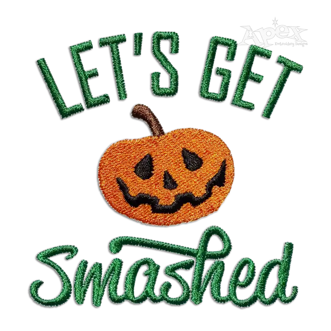 Let's Get Smashed Halloween Machine Embroidery Design by Apex Digitized