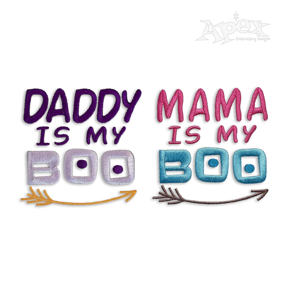Mama is My Boo - Daddy Machine Embroidery Design by Apex