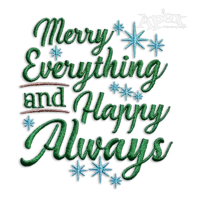 Merry Everything And Happy Always Embroidery Designs