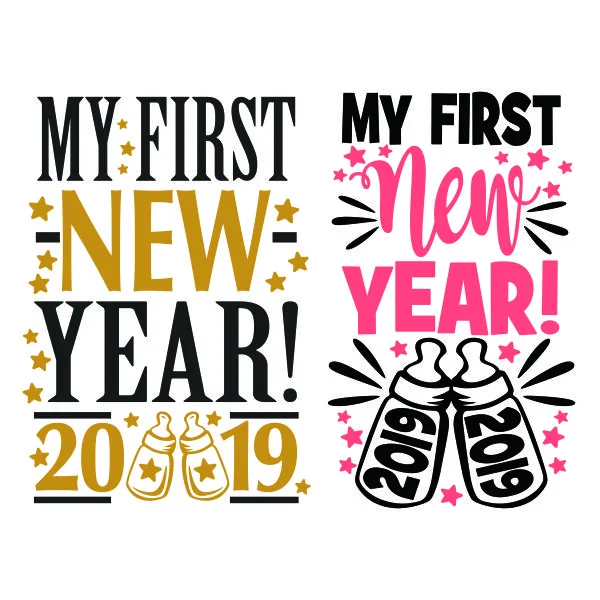 My First New Year SVG Cuttable Design