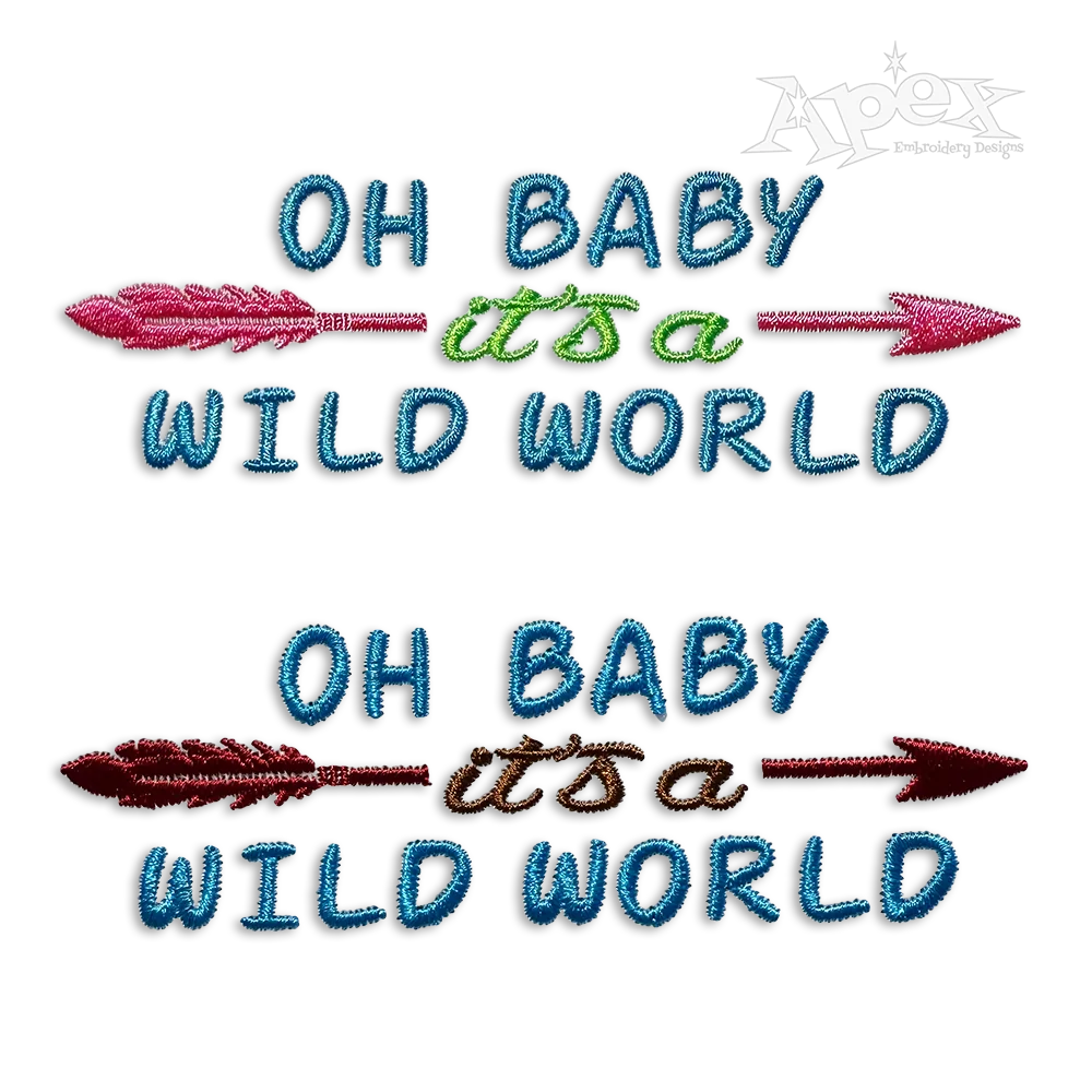 Oh Baby It's a Wild World Machine Embroidery Design All