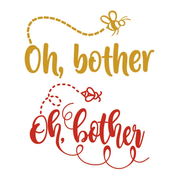 Oh, Bother Bee SVG Cuttable Design