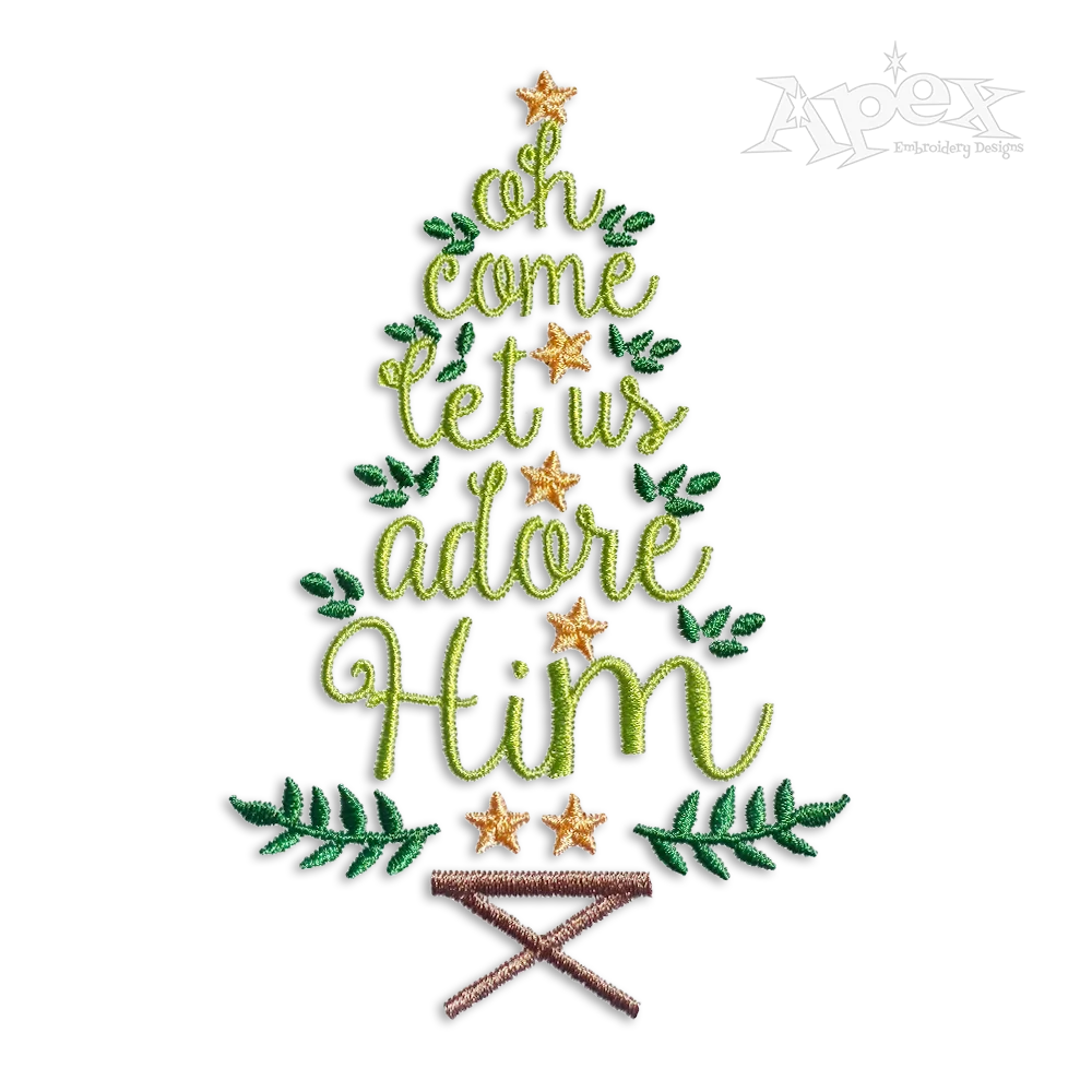 Oh Come Let Us Adore Him Christmas Tree Embroidery Design.