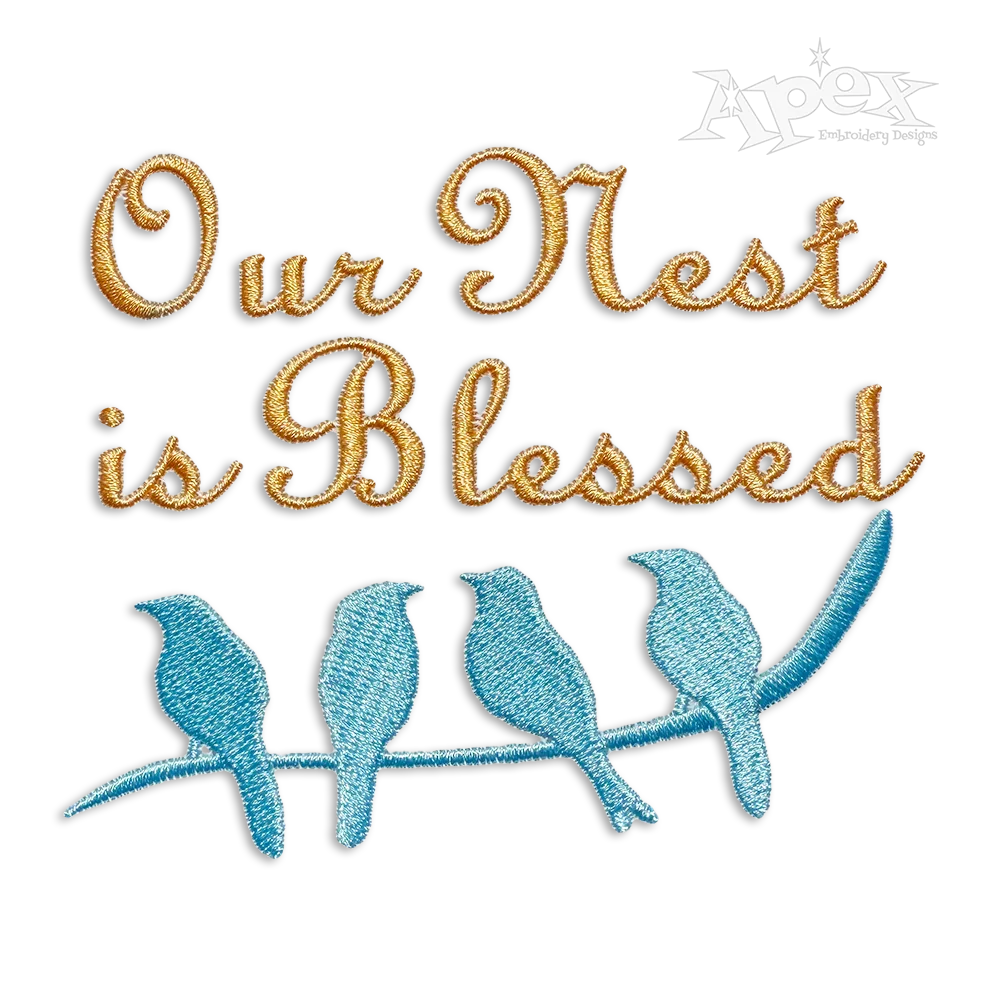 Our Nest Is Blessed Machine Embroidery Design by Apex